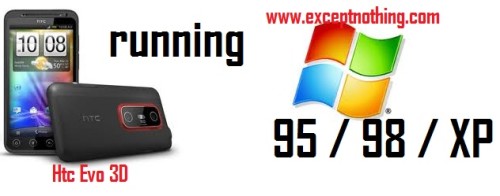 HTC Evo 3D Running Windows 95/98/XP ROM
