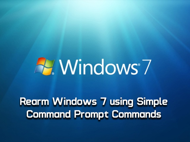 Rearm Windows 7 - How to Rearm Windows 7 after Trial Period